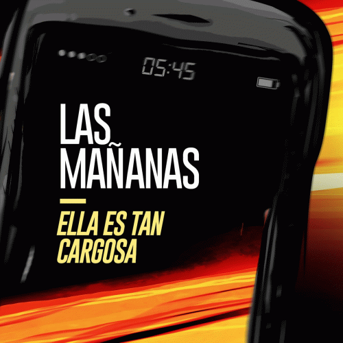 Ella Es Tan Cargosa : Las Mañanas